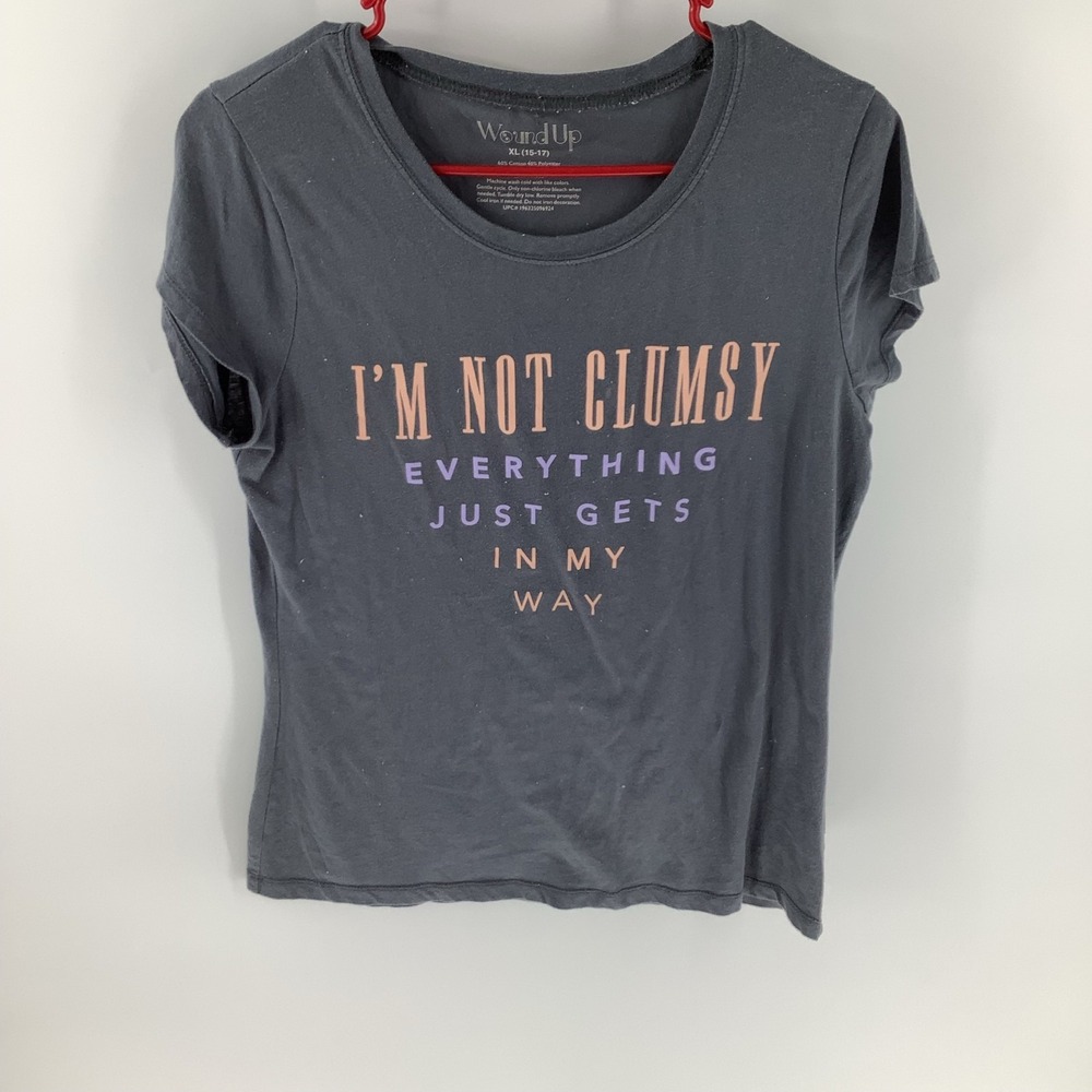 Wound Up‎ Graphic Tee Shirt Gray Not Clumsy Girls XL 15-17